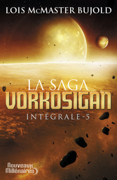 La saga Vorkosigan - Tome 5 - L'intégrale