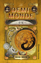 Le demi-monde - Tome 3 - Été