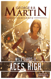 Wild Cards - Tome 2 - Aces high