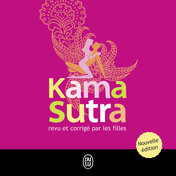 Le Kamasutra revu et corrigé par les filles