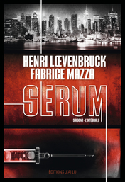 Sérum – Saison 1