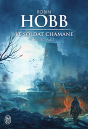 Le Soldat chamane - Tome 3 - L'intégrale