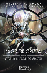 L'âge de cristal – Retour à l'âge de cristal