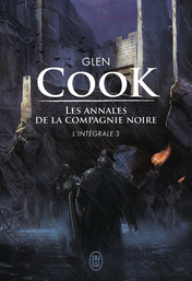 Les annales de la Compagnie noire - Tome 3 - L'intégrale