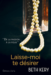 Laisse-moi te désirer