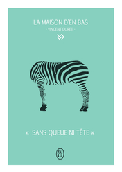 «Sans queue ni tête»