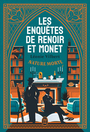 Les enquêtes de Renoir et Monet