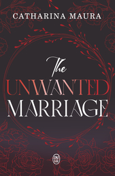 The Unwanted Marriage