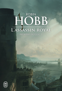 L'Assassin royal - Tome 1 - Première époque