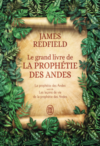 Le grand livre de la prophétie des Andes