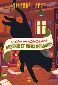 Le Chat du bibliothécaire - Tome 6 - Arsenic et vieux bouquins