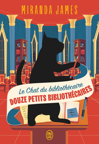 Le Chat du bibliothécaire - Tome 8 - Douze petits bibliothécaires