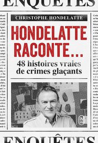 Hondelatte raconte...