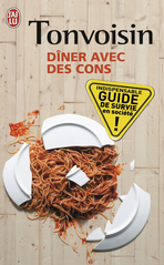 Dîner avec des cons