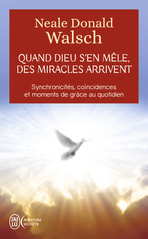 Quand Dieu s'en mêle, des miracles arrivent