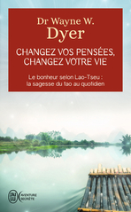 Changez vos pensées, changez votre vie