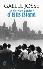 Le dernier gardien d’Ellis Island