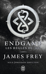 Endgame - Tome 3 - Les règles du jeu