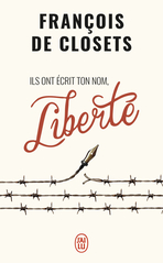 Ils ont écrit ton nom, liberté