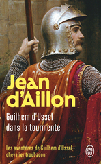 Guilhem d'Ussel dans la tourmente