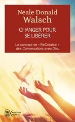 Changer pour se libérer