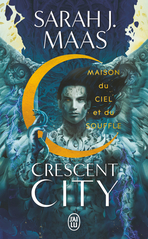 Crescent City - Tome 2 - Maison du Ciel et du Souffle