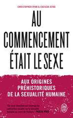 Au commencement était le sexe