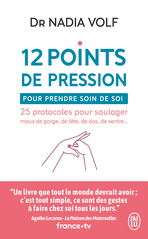 12 points de pression pour prendre soin de soi