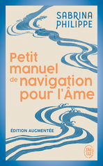 Petit manuel de navigation pour l'Âme