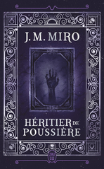 La trilogie des talents - Tome 2 - Héritier de poussière