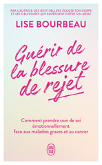 Guérir de la blessure de rejet