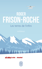 Les terres de l'infini - Intégrale