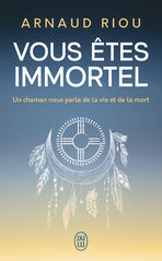 Vous êtes immortel