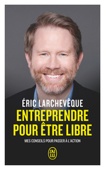 Entreprendre pour être libre