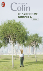 Le syndrome Godzilla