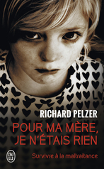 Pour ma mère, je n'étais rien