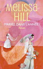 Mariée dans l'année !