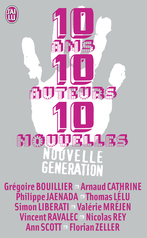 10 ans, 10 auteurs, 10 nouvelles