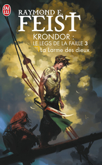 Krondor : l'entre-deux-guerres - Tome 3 - La Larme des dieux