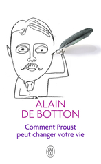 Comment Proust peut changer votre vie