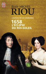 1658, L'éclipse du Roi Soleil
