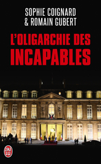 L'oligarchie des incapables