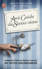 Antiguide du savoir vivre