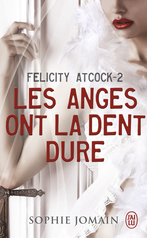 Les anges ont la dent dure