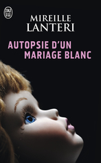 Autopsie d'un mariage blanc