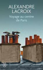 Voyage au centre de Paris