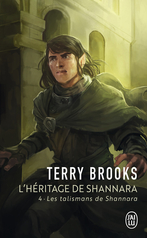 L’héritage de Shannara - Tome 4 - Les talismans de Shannara