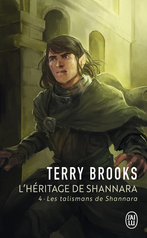 L'héritage de Shannara - Tome 4 - Les talismans de Shannara