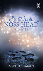 Les étoiles de Noss Head - Tome 2 - Rivalités