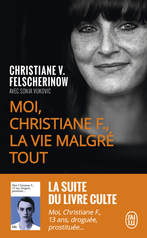 Moi, Christiane F., la vie malgré tout